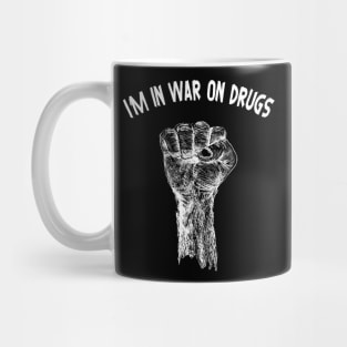 War on drugs Mug